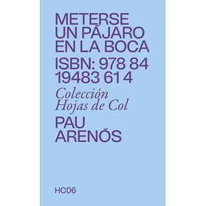 Meterse un pájaro en la boca