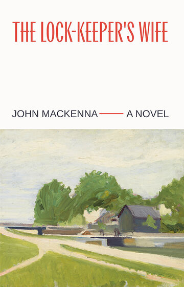 The Lock-Keeper's Wife: 