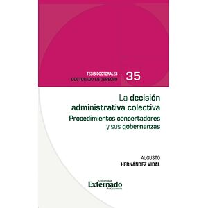 La decisión administrativa...