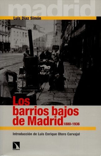 Los barrios bajos de Madrid...
