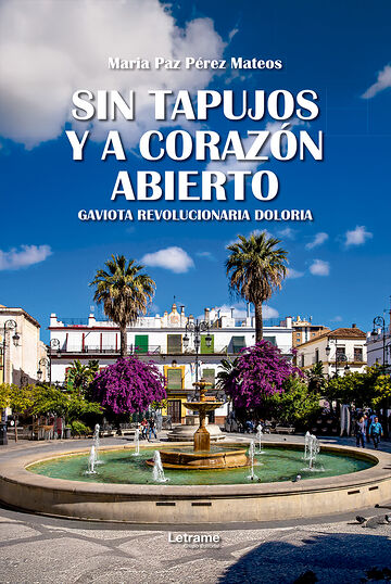 Sin tapujos y a corazón...