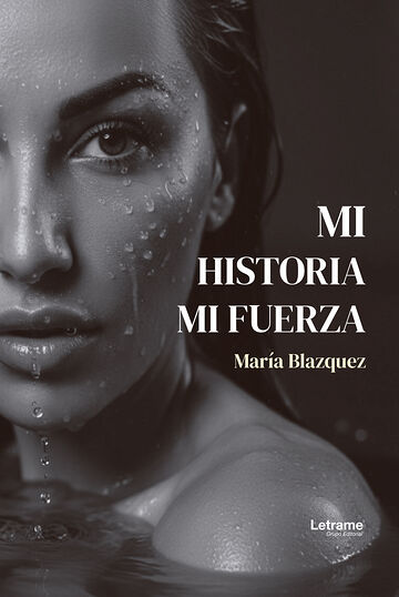 Mi historia, mi fuerza