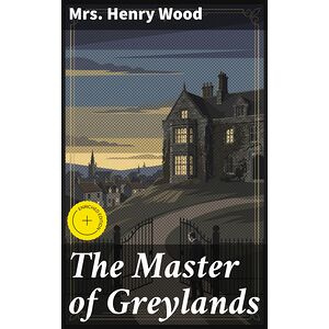 The Master of Greylands
