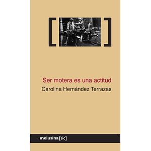 Ser motera es una actitud