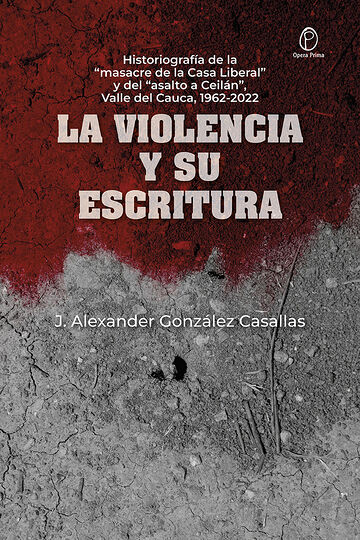 La Violencia y su escritura