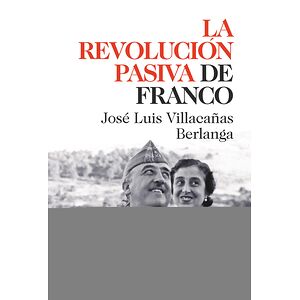 La revolución pasiva de Franco