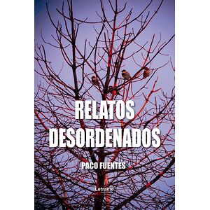 Relatos desordenados