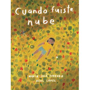 Cuando fuiste nube