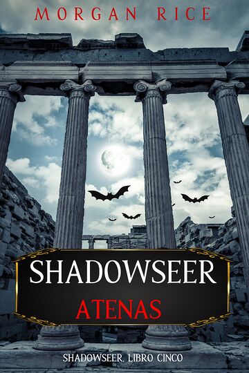Shadowseer: Atenas...