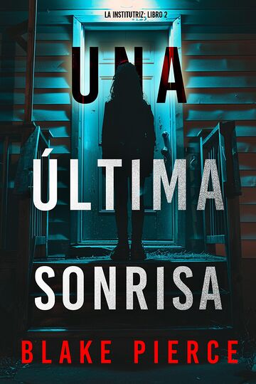 Una última sonrisa (La...