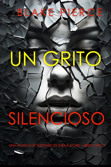 Un grito silencioso (Una...