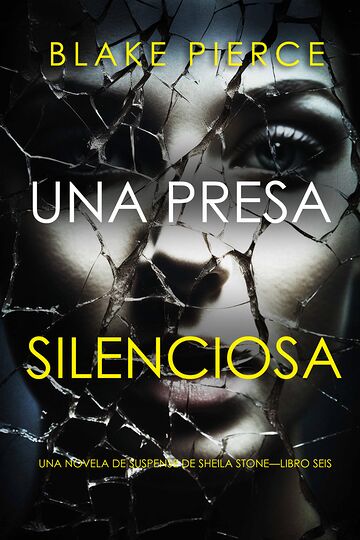 Una presa silenciosa (Una...