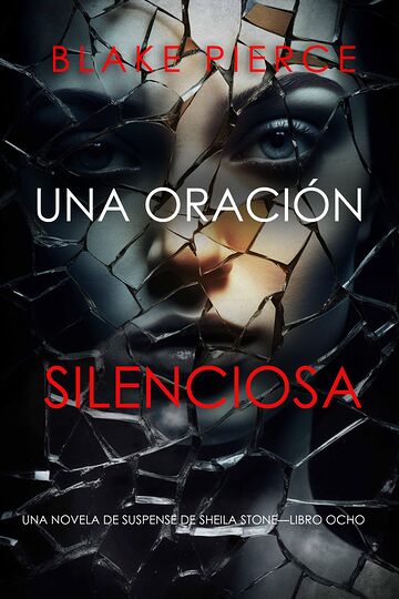 Una oración silenciosa (Una...