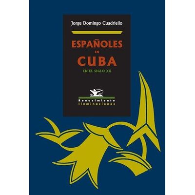 Españoles en Cuba en el...