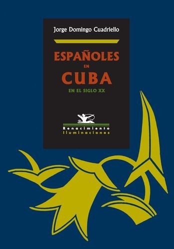 Españoles en Cuba en el...