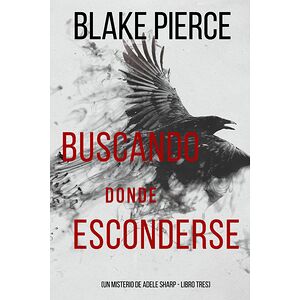 Buscando donde esconderse...