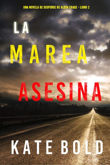 La marea asesina (Una...