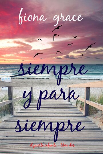 Siempre y para siempre (El...