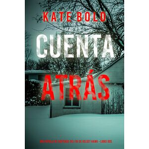 Cuenta atrás (Una novela de...