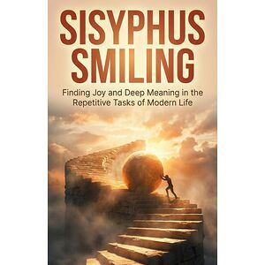 Sisyphus Smiling