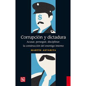 Corrupción y dictadura