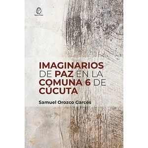 Imaginarios de paz en la...