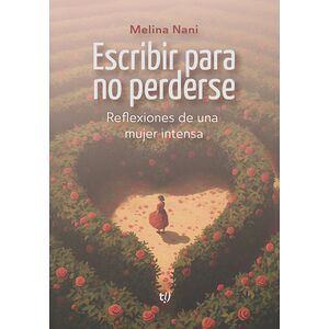 Escribir para no perderse