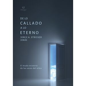 De lo callado a lo eterno