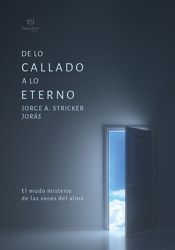 De lo callado a lo eterno