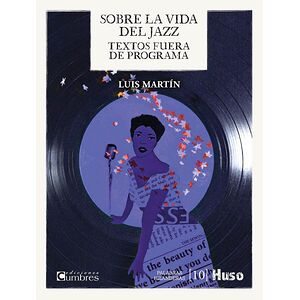 Sobre la vida del jazz