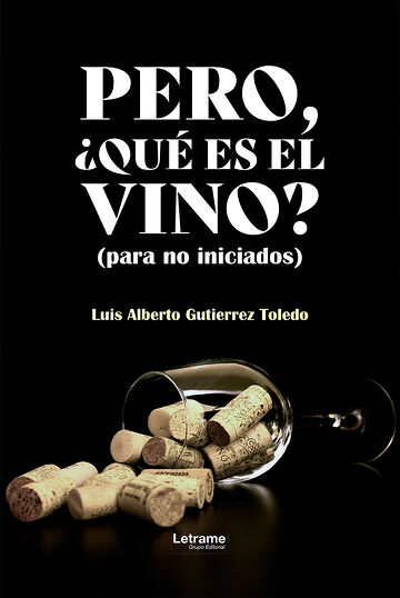Pero ¿Qué es el vino?
