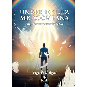 Un ser de luz me acompaña