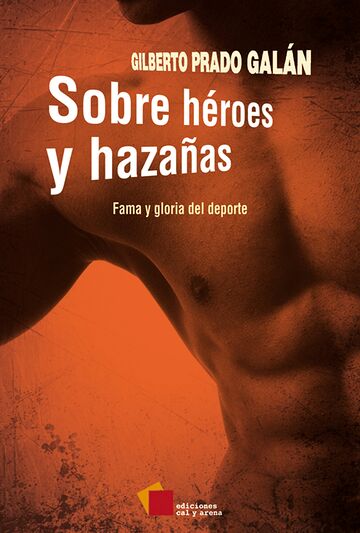 Sobre héroes y hazañas