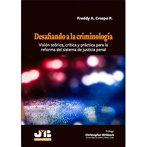 Desafiando a la criminología