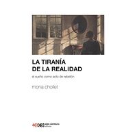 La tiranía de la realidad