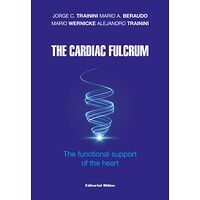 The Cardiac Fulcrum