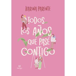 Todos los años que pase...