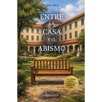 Entre la casa y el abismo