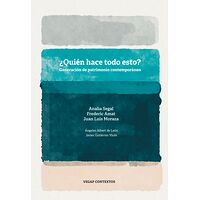 ¿Quién hace todo esto?