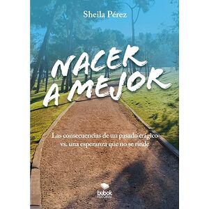 Nacer a mejor