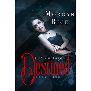 Destined (Book No.4 of the...