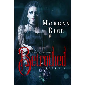 Betrothed (Book No.6 of the...