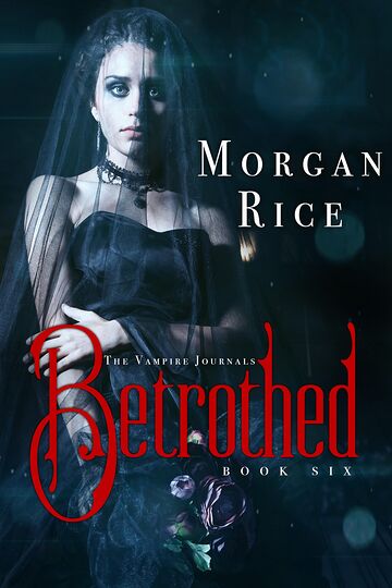 Betrothed (Book No.6 of the...