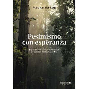 Pesimismo con esperanza