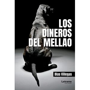 Los dineros del  mellao