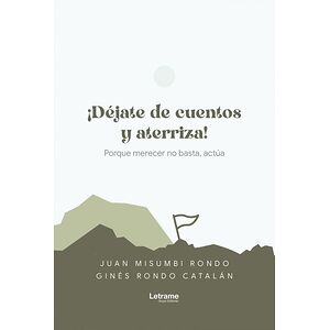 Déjate de cuentos y aterriza