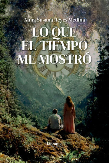 Lo que el tiempo me mostró