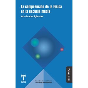 La comprensión de la Física...