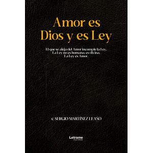 Amor es Dios y es ley