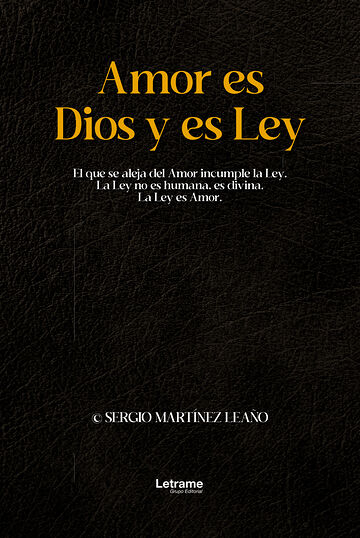 Amor es Dios y es ley
